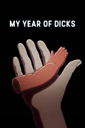 donde ver my year of dicks