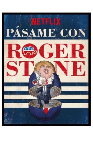 donde ver get me roger stone