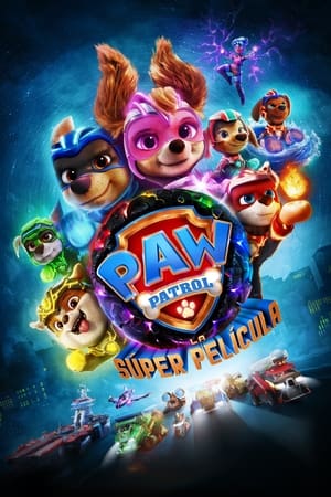 donde ver la patrulla canina: la superpelícula