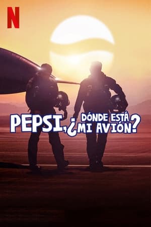 donde ver pepsi, ¿dónde está mi avión?