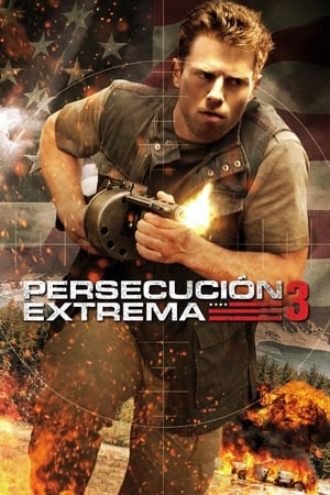 donde ver persecución extrema 3