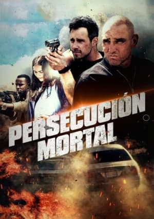 donde ver persecución mortal