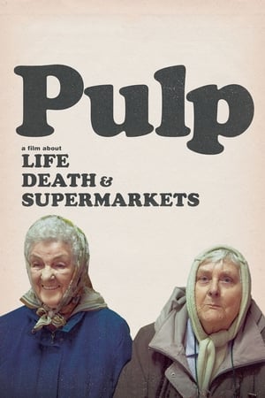 donde ver pulp: vida, muerte y supermercados