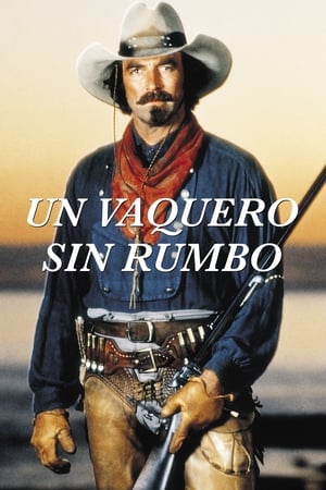 donde ver un vaquero sin rumbo