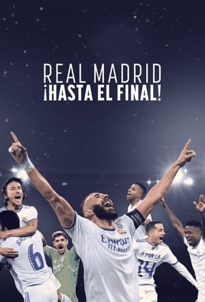 donde ver real madrid: hasta el final