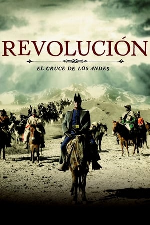 donde ver revolución, el cruce de los andes