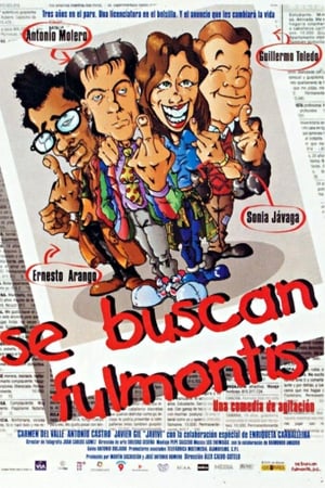 donde ver se buscan fulmontis