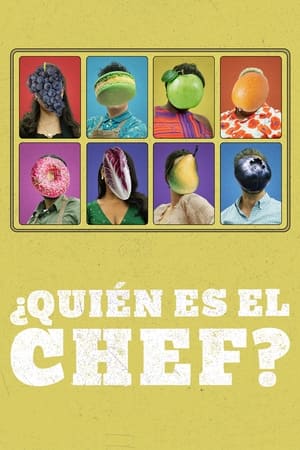 donde ver ¿quién es el chef?