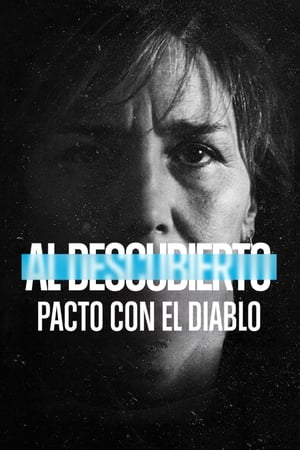 donde ver al descubierto: pacto con el diablo