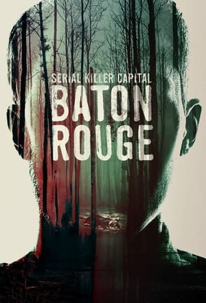 donde ver serial killer capital: baton rouge