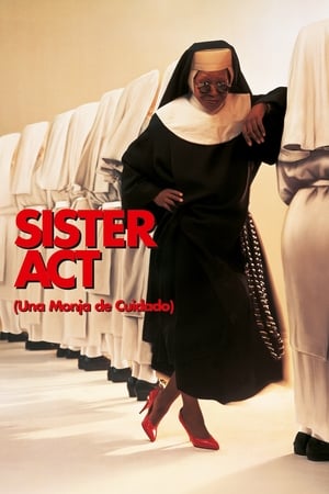 donde ver sister act: una monja de cuidado