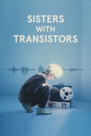 donde ver sisters with transistors