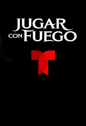 donde ver jugar con fuego