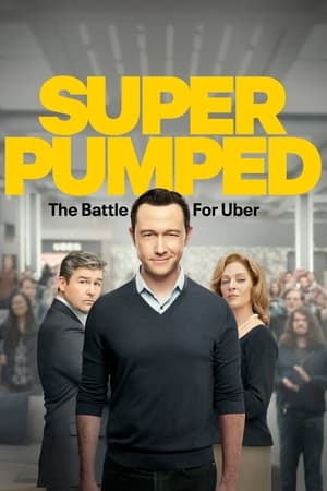 donde ver super pumped: the battle for uber