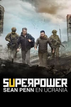 donde ver superpower. sean penn en ucrania