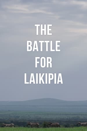 donde ver the battle for laikipia