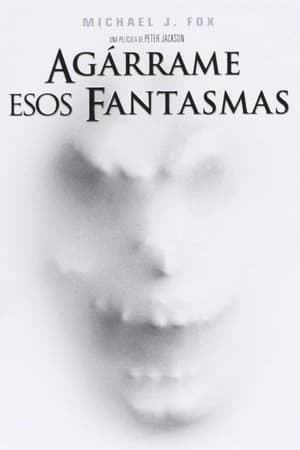 donde ver agárrame esos fantasmas