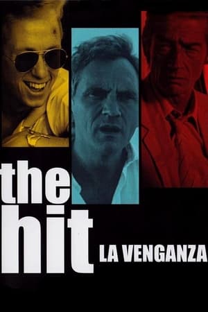 donde ver the hit (la venganza)