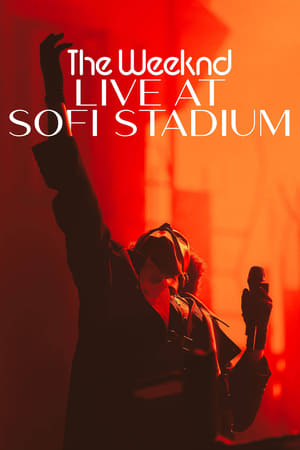 donde ver the weeknd: live at sofi stadium