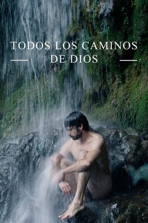 donde ver todos los caminos de dios