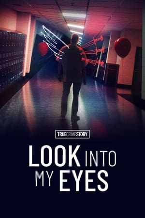 donde ver true crime story: look into my eyes