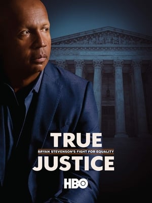 donde ver true justice: bryan stevenson's fight for equality