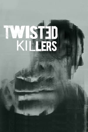 donde ver twisted killers