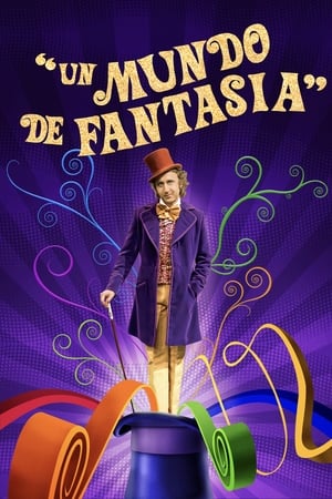 donde ver un mundo de fantasía (willy wonka y la fábrica de chocolate)