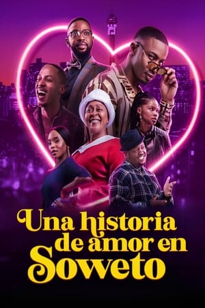 donde ver una historia de amor en soweto