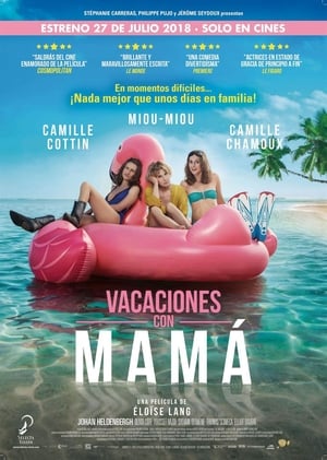 donde ver vacaciones con mamá