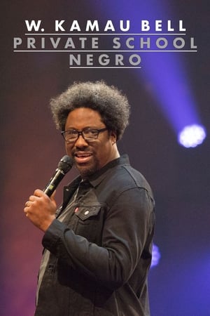 donde ver w. kamau bell: private school negro