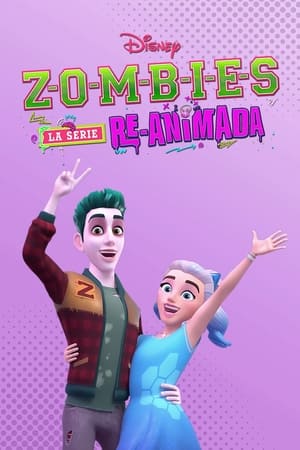 donde ver zombies: la serie re-animada