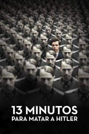 donde ver 13 minutos para matar a hitler