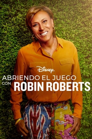 donde ver abriendo el juego con robin roberts