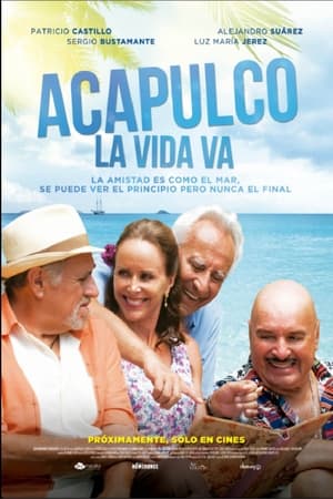 donde ver acapulco, la vida va