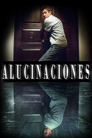 donde ver alucinaciones