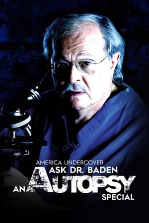 donde ver america undercover: ask dr. baden: an autopsy special