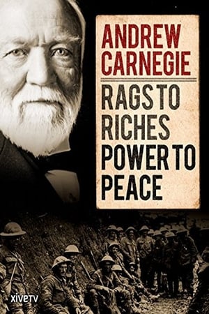 donde ver andrew carnegie: rags to riches, power to peace