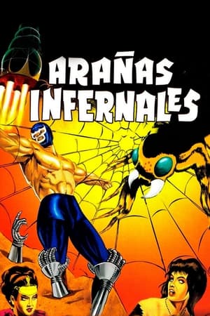 donde ver arañas infernales