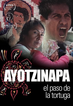 donde ver ayotzinapa, el paso de la tortuga