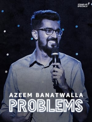 donde ver azeem banatwalla: problems