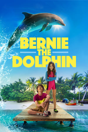 donde ver bernie the dolphin