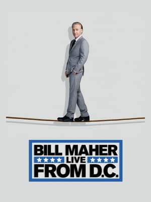 donde ver bill maher: live from dc