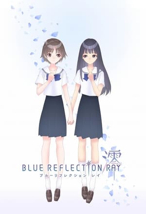 donde ver blue reflection ray