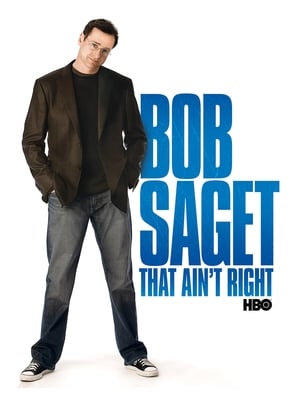 donde ver bob saget: that ain't right