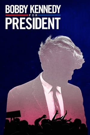 donde ver bobby kennedy for president