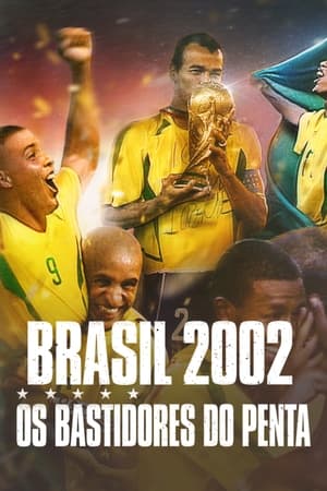 donde ver brasil 2002: la verdadera historia