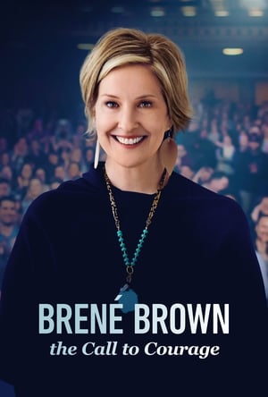 donde ver brené brown: the call to courage