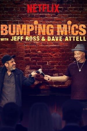 donde ver bumping mics with jeff ross & dave attell