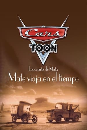 donde ver cars toon: mate viaja en el tiempo